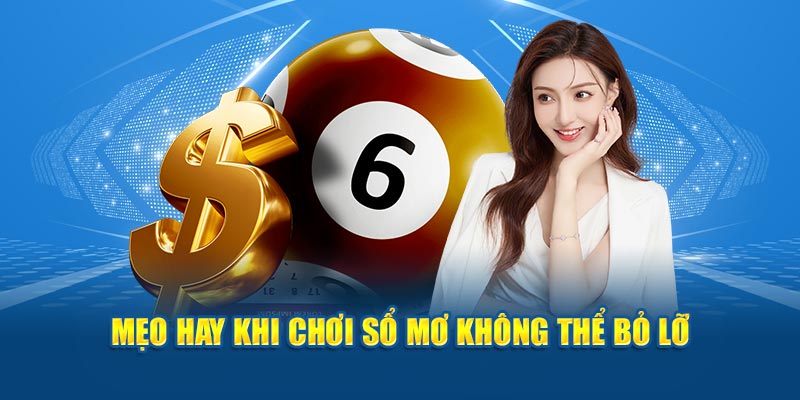 Mẹo hay khi chơi sổ mơ không thể bỏ lỡ