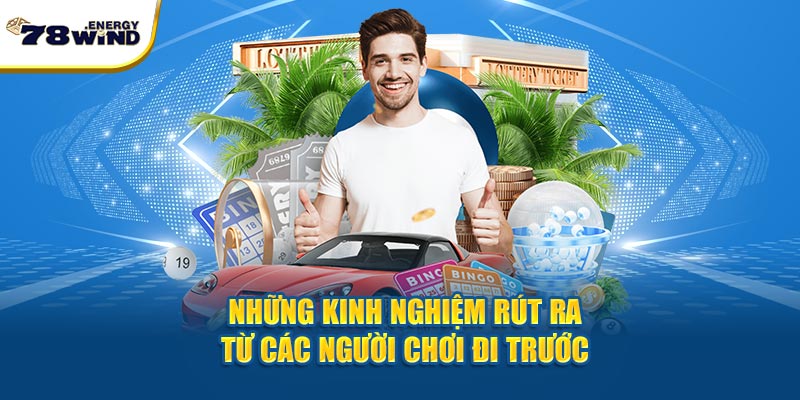 Những kinh nghiệm rút ra từ các người chơi đi trước