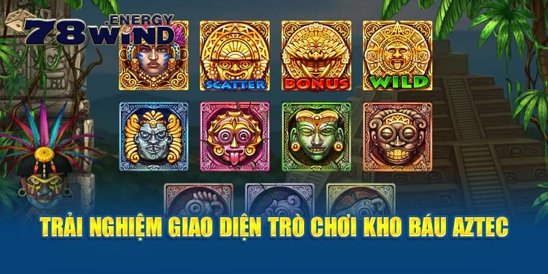 Trải nghiệm giao diện trò chơi kho báu Aztec